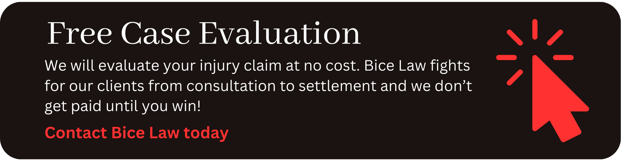 Free Caase Evaluation Button - Car Accident Injury Case